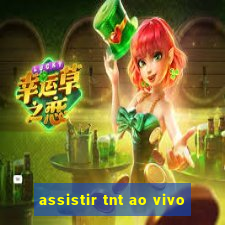 assistir tnt ao vivo